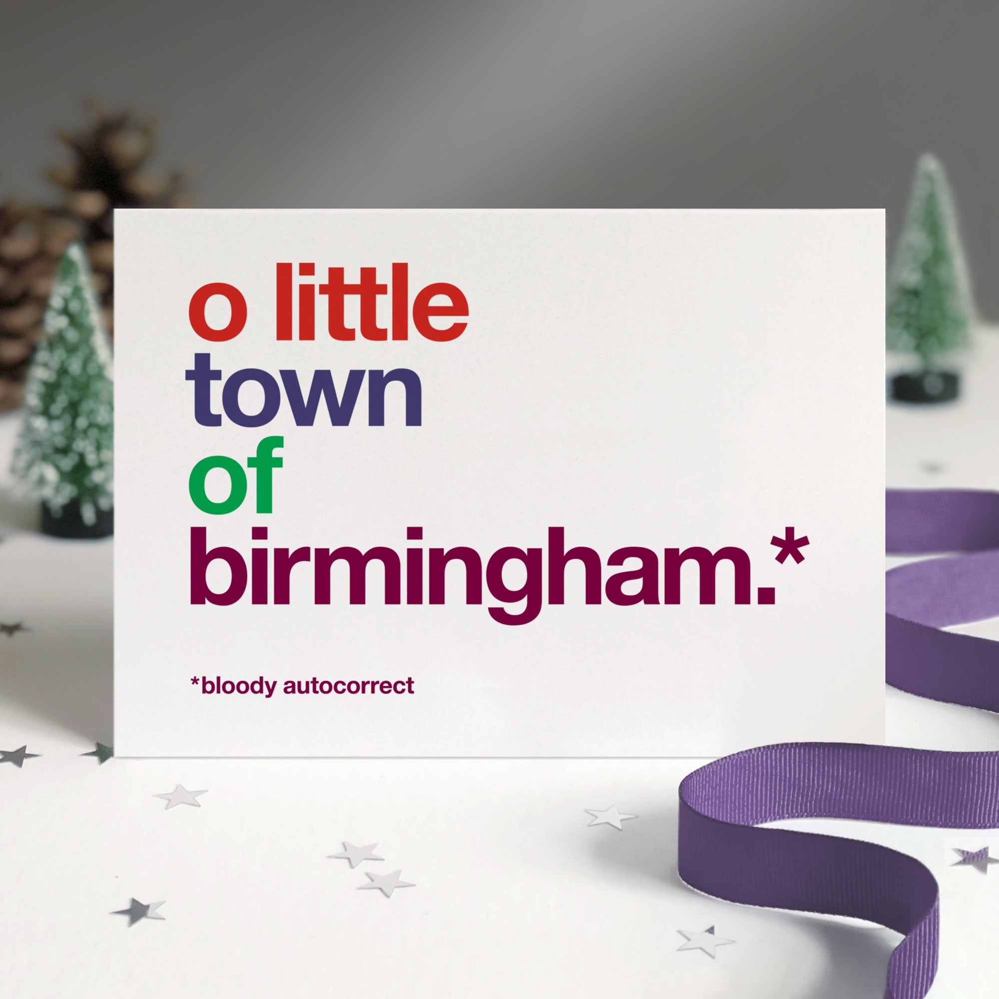 Funny christmas card autocorrected to 'o little town of birmingham'.
