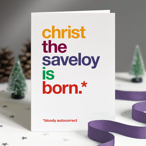 Funny christmas card autocorrected to christ the saveloy is born