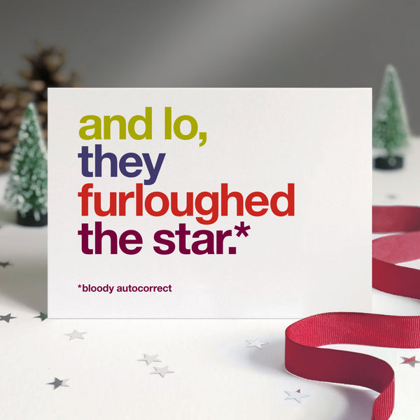 Funny christmas card autocorrected to and lo, they furloughed the star