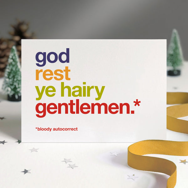 Funny christmas card autocorrected to god rest ye hairy gentleman