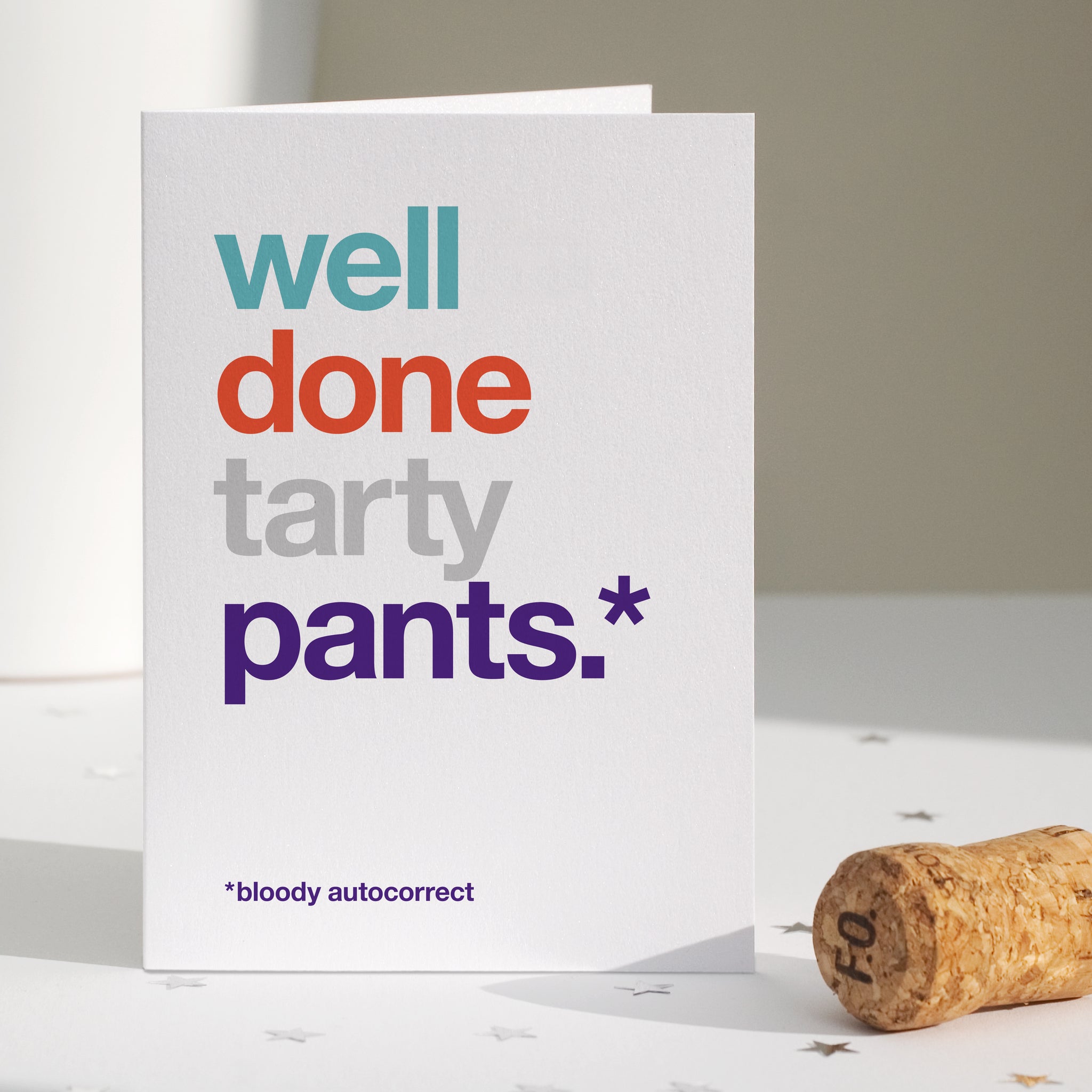 Funny congratulations card autocorrected to 'well done tarty pants'.