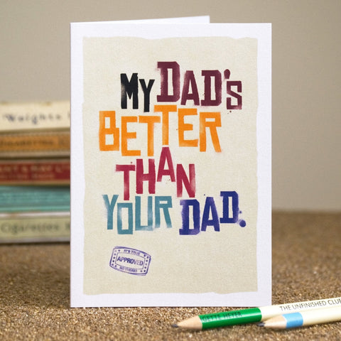 Funny Quote Card For Dad / SECOND