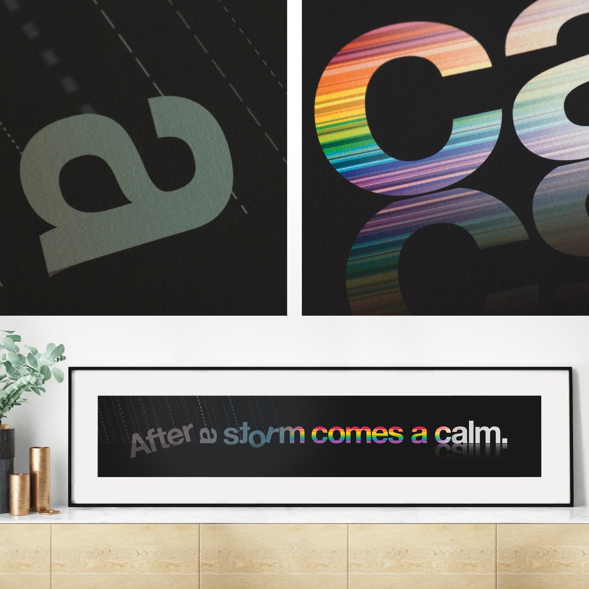 Motivational 'After A Storm Comes A Calm' Quote Print / SECOND